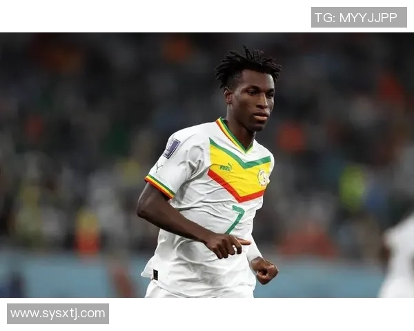 塞内加尔新一期名单：雅克松领衔，姆巴耶、马马杜-萨尔当选